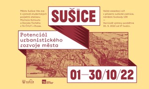 Výstava studentských projektů - Potenciál urbanistického rozvoje města Sušice